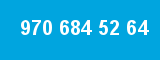 970 684 52 64